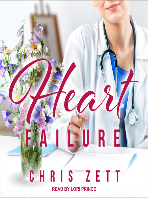 Title details for Heart Failure by Chris Zett - Available